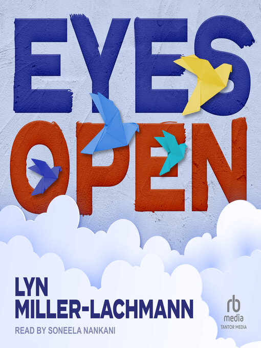 Title details for Eyes Open by Lyn Miller-Lachmann - Available